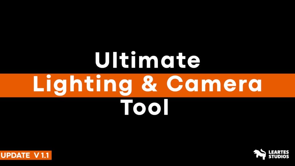 (ULCT) – Ultimate Lighting and Camera Tool ( ULCT )终极灯光和相机工具
