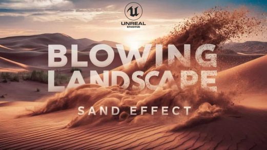 沙丘景观吹沙特效 – Blowing Landscape Sands Effect虚幻引擎UE资源网-海量优质免费素材网|是一个提供海量CG素材的网站，包含虚幻资源、CG模型、CG教程等AICGT资源网
